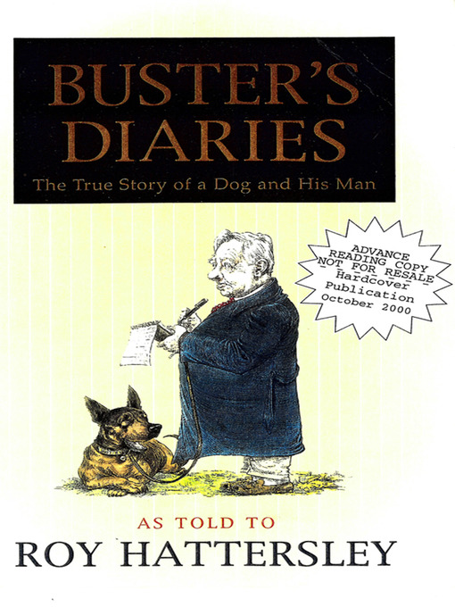 Title details for Buster's Diaries by Roy Hattersley - Available